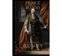 Prince of The Blood: The Betrayal of Equality