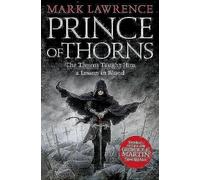 Prince of Thorns: A gripping dystopian fantasy fiction novel: Book 1 (The Broken Empire)