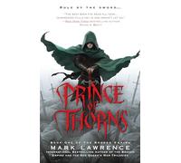 Prince of Thorns: Mark Lawrence: 1 (The Broken Empire)