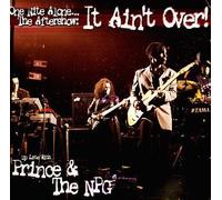 Prince - One Night Alone... the Aftershow: It Ain't Over! Up Late with Prince & the NPG by Prince & The NPG (2002-08-03)
