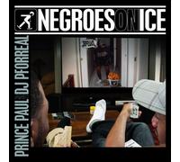 Prince Paul & DJ P. Forreal - Negroes on Ice