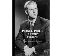 Prince Philip: A Family Portrait