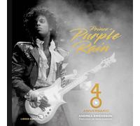 Prince & Purple Rain. 40 Aniversario (Música)