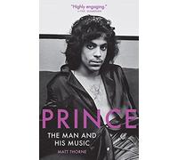 Prince: The Man and His Music