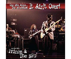 Prince & The New Power Generation - One Nite Alone…The Aftershow: It Ain't Over! (Up Late With Prince & The NPG)