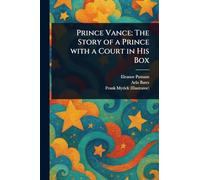 Prince Vance: The Story of a Prince With a Court in His Box