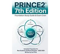 Prince2 7th Edition - Foundation Study Guide: Compelte Preperation for Students
