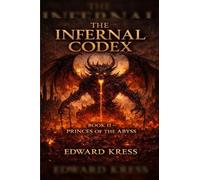 Princes of the Abyss: 2 (Infernal Codex)