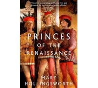 Princes of the Renaissance