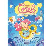 Princesa Coral 2 - El parque de los caballitos de mar (Primeras lecturas)