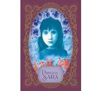 Princesa Sara: Sara Crewe o Lo que sucedió en el pensionado de la señorita Minchin (Clásicos ilustrados)