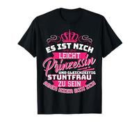 Princesa & Stuntfrau - aquí estoy! La mujer acrobacia Camiseta