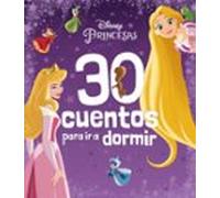 Princesas. 30 Cuentos Para Ir A Dormir