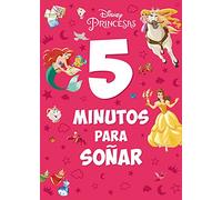 Princesas. 5 minutos para soñar (Disney. Princesas)