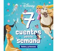 Princesas. 7 cuentos para la semana. Hadas y princesas: Recopilatorio de cuentos (Disney. Princesas)