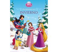 Princesas. Aventuras en invierno (Disney. Princesas)