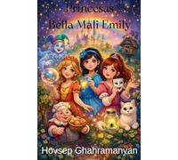 Princesas Bella Mali Emily