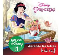 Princesas Disney. Aprende las letras: t, d, n, f (Leo con Disney Nivel 1) (Aprendo con Disney)