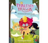 Princesas Dragón 1: El misterio del huevo dorado
