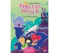 Princesas Dragón 21: La Última Batalla