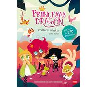 Princesas Dragón: Criaturas mágicas