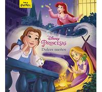 Princesas. Dulces sueños: Cuentos (Disney. Princesas)