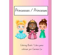 Princesas - Libro para Colorear para Niños y Niñas: 50 dibujos mágicos de princesas fáciles y divertidos para niños y ninãs de 04 a 10 años