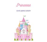 Princesas: Livro para Colorir