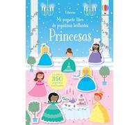 princesas (Mi pequeño libro de pegatinas brillantes)