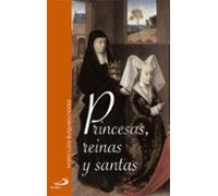 Princesas Reinas Y Santas