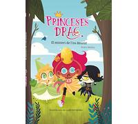 Princeses Drac 1: El Misteri De L Ou Daurat
