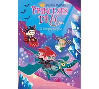 Princeses Drac 15. El Cinquè Regne