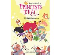 Princeses Drac 16. Els avis guerrers