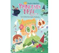 Princeses Drac 17. La rebel·lió dels follets