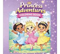 Princess Adventures Coloring Book