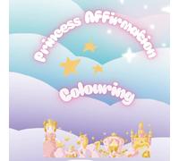 Princess Affirmation Colouring Book
