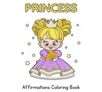 Princess Affirmations Coloring Book