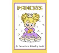 Princess Affirmations Coloring Book