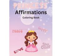 Princess Affirmations Coloring Book