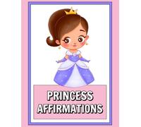 Princess Affirmations: Coloring Book for young girls