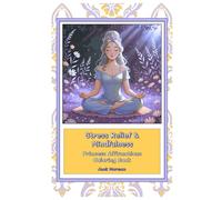 Princess Affirmations Coloring Book: Stress Relief & Mindfulness for Children