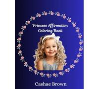 Princess Affirmations Coloring Book: Writing Journal