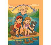 Princess Alexia and the Lake Kingdom: Coloring Book for Children Ages 4-6