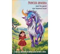 Princess Anaisha and the Great One Horned Beast