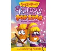 PRINCESS AND THE POP STAR - VEGGIETALES