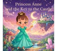 Princess Anne and the key to the castle: Coloring book (Magical Princesses - Coloring Books)