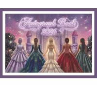 Princess Autograph Book 2026: A Keepsake Gift for Kids to Capture Signatures and Photos of Magical Theme Park Adventures, Favorite Characters, Superheroes