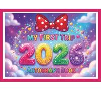 Princess Autograph Book 2026: A Keepsake Gift for Kids to Capture Signatures and Photos of Magical Theme Park Adventures, Favorite Characters, Superheroes