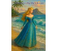 Princess by the Ocean
