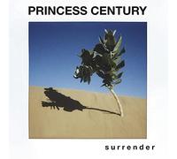 Princess Century – S u r r e n d e r – Vinilo